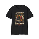 They Said 'Sit' — I’m a Big Dawg T-Shirt