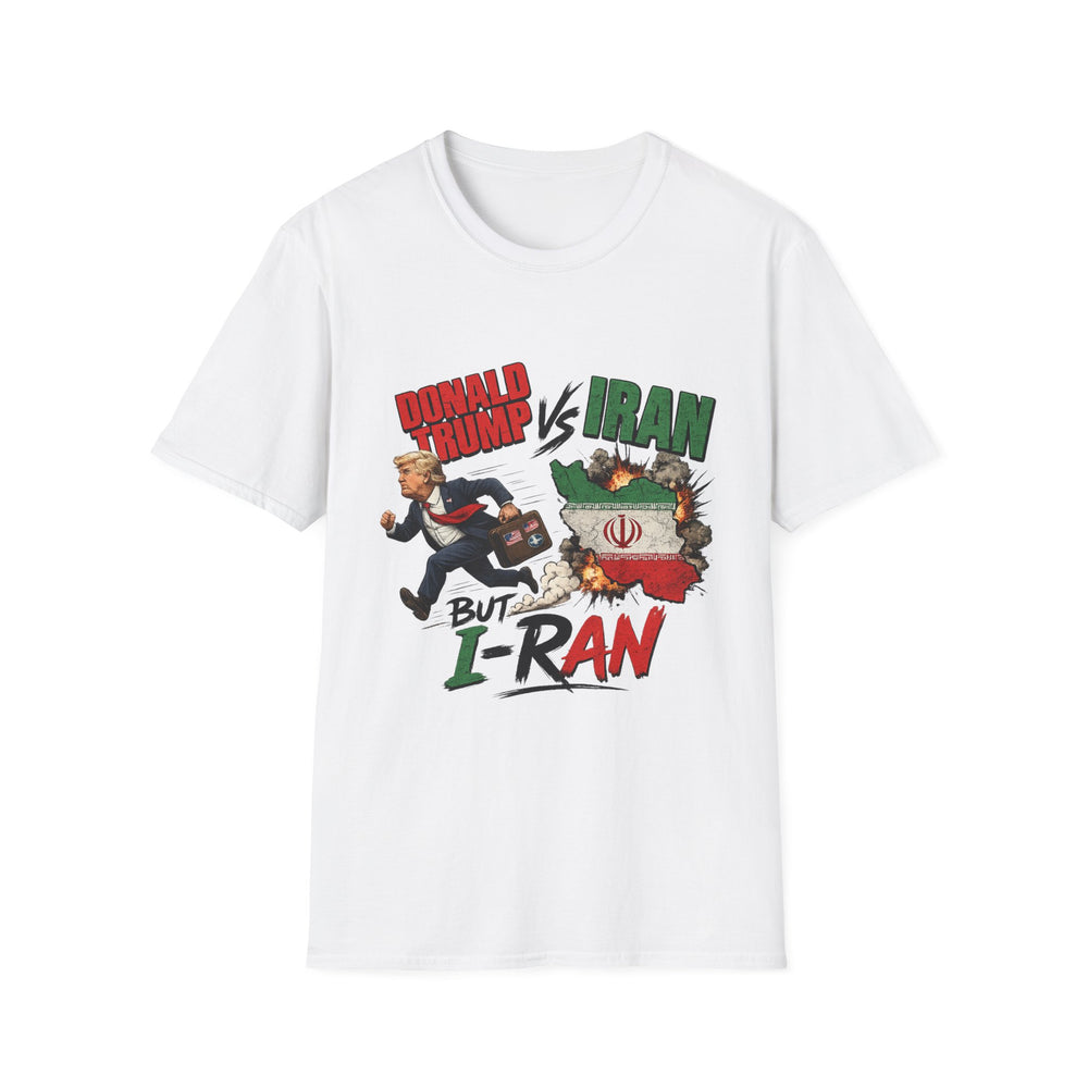 Political Graphic Tee — "Donald Trump vs Iran" Satirical Shirt